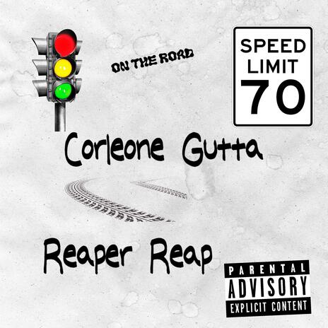 On the Road ft. Corleone Gutta