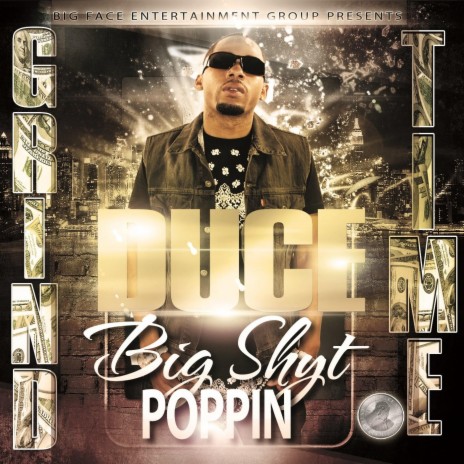 Big Shyt Poppin' | Boomplay Music