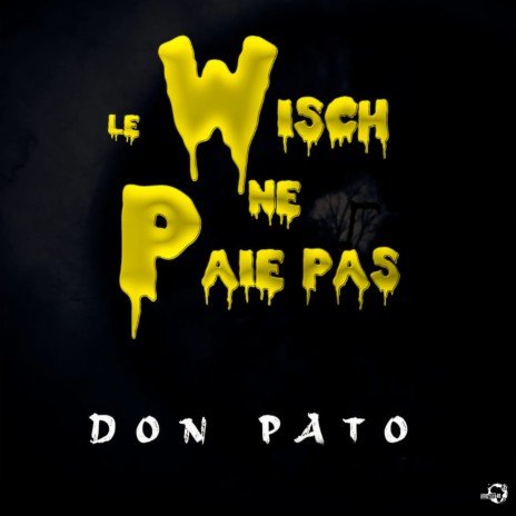 Le wisch ne paie pas | Boomplay Music