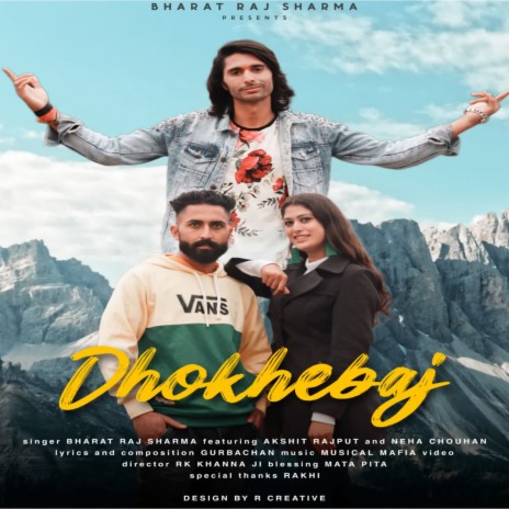 Dhokhebaj (feat. Akshit Rajput, Neha Chouhan) | Boomplay Music