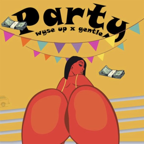 Party ft. Gentle | Boomplay Music