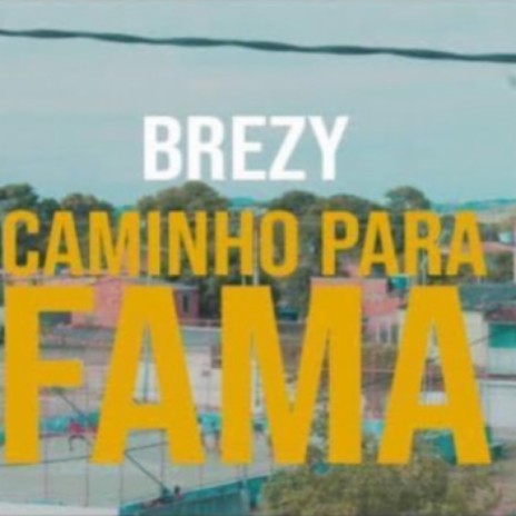 Caminho Para Fama | Boomplay Music