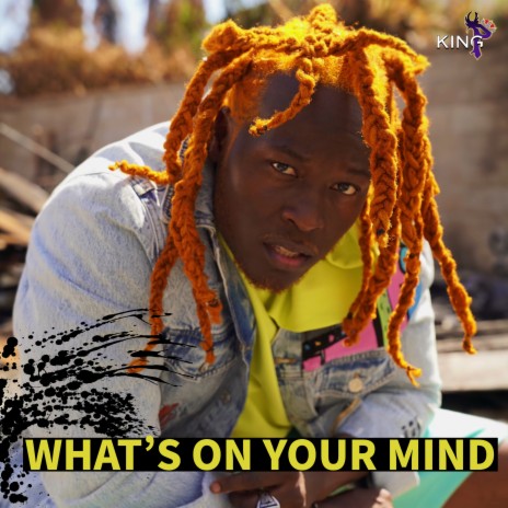 What's On Your Mind | Boomplay Music