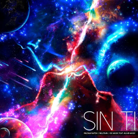 SIN TI ft. Paloma Natsh, Belltran & Alkab Music | Boomplay Music