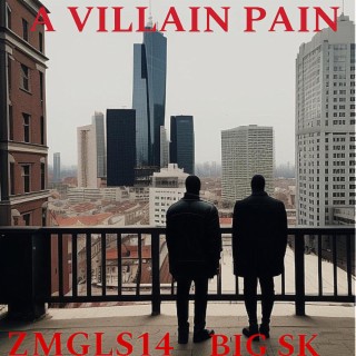 A VILLAIN PAIN Big Sk X 14