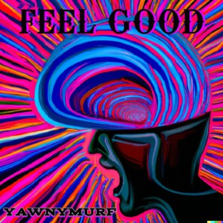 Feel Good