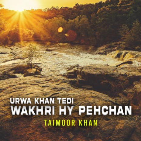 Urwa khan Tedi Wakhri Hy Pehchan | Boomplay Music