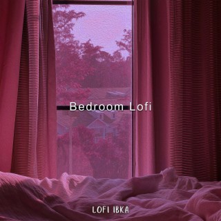 Bedroom Lofi