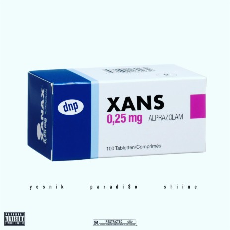 Xans ft. Yesnik & Paradi$o | Boomplay Music