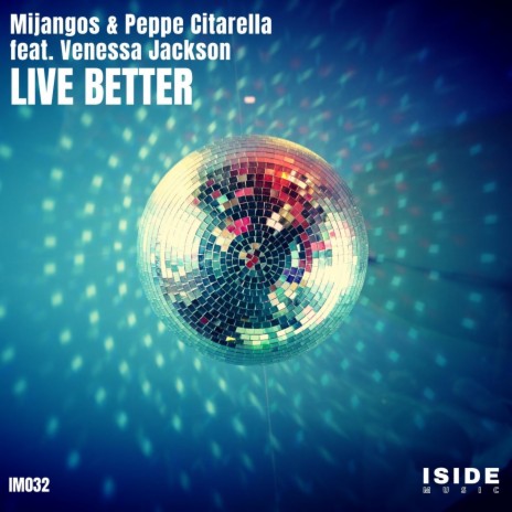 Live Better ft. Peppe Citarella & Venessa Jackson | Boomplay Music