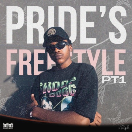 Pride's (Freestyle Pt 1) | Boomplay Music