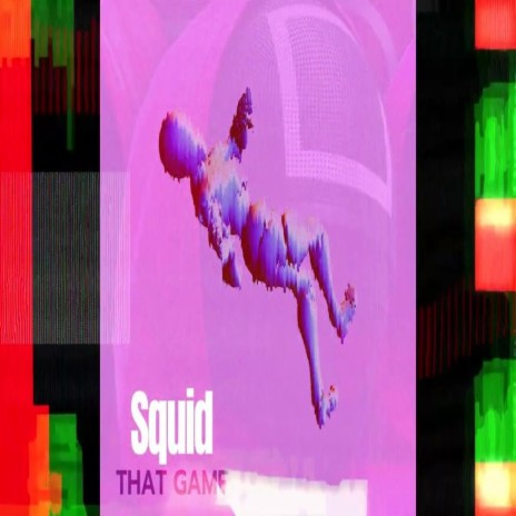 Squid That Game | Boomplay Music