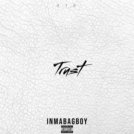 Trust | Boomplay Music