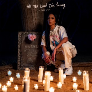 All The Good Die Young lyrics | Boomplay Music