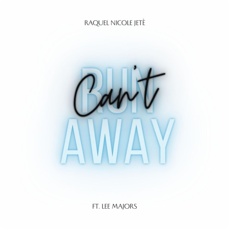 Can't Runaway ft. Lee Majors