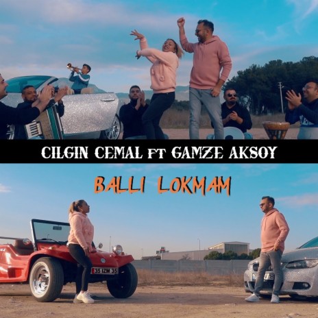 Ballı Lokmam (Roman Havası) ft. Gamze Aksoy | Boomplay Music