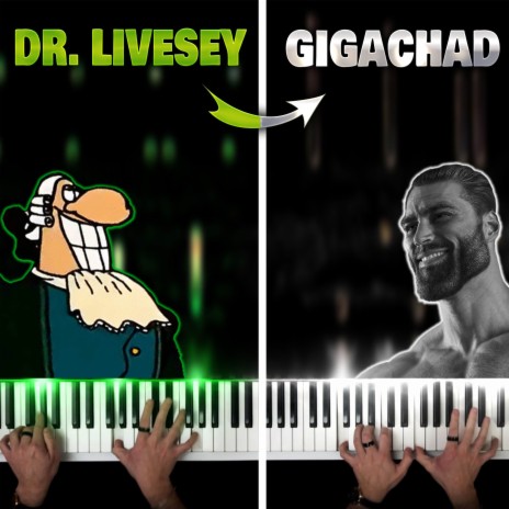 Dr. Livesey vs Gigachad | PIANO BATTLE | Boomplay Music