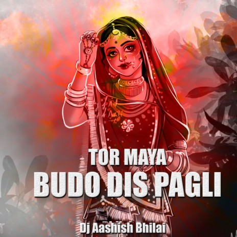 Tor Maya Budo Dis Pagli | Boomplay Music