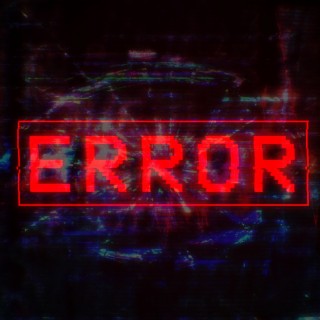 Error lyrics | Boomplay Music