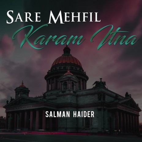 Sare Mehfil Karam Itna | Boomplay Music