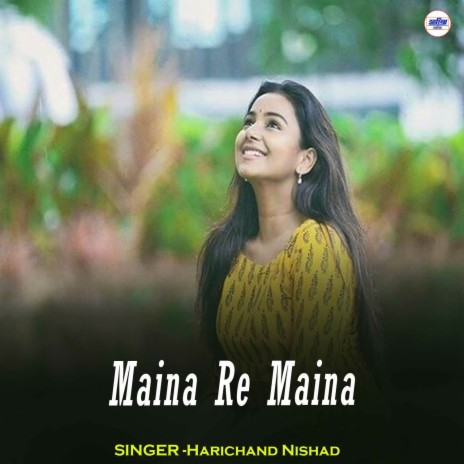 Maina Re Maina ft. Lata Ghritlahre | Boomplay Music