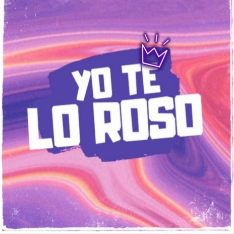 Yo te lo roso ft. Moodjaas | Boomplay Music