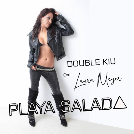 Playa Salada (Con Laura Meyer) | Boomplay Music