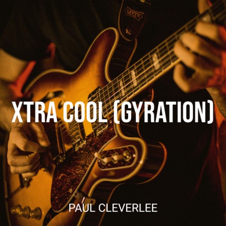 Xtra Cool (Gyration) | Boomplay Music