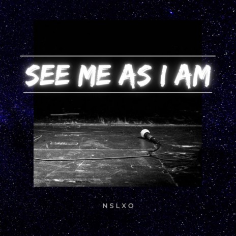 See Me As I Am | Boomplay Music