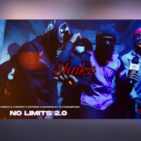 No Limits 2.0 ft. CGM Digga D, OFB Izzpot, Kwengface, OFB Bandokay & NitoNB | Boomplay Music