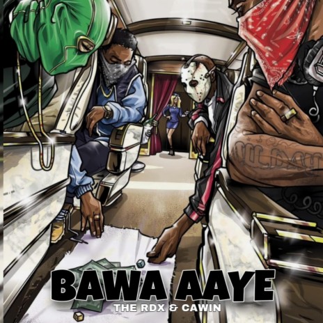 BAWA AAYE ft. THE RDX | Boomplay Music