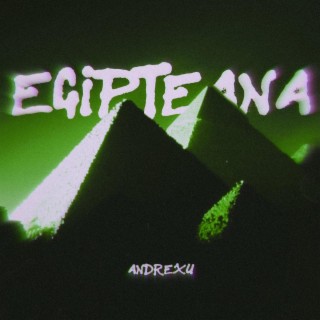 Andrexu - Egipteana