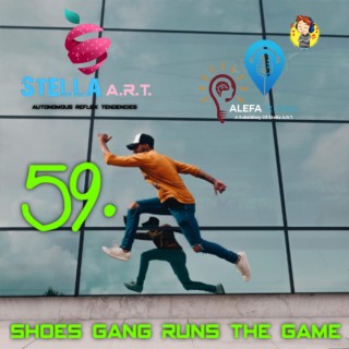 59. SHOES GANG RUNS THE GAME