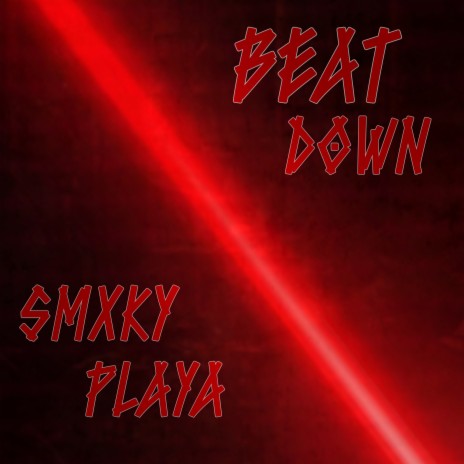 Beat Down | Boomplay Music