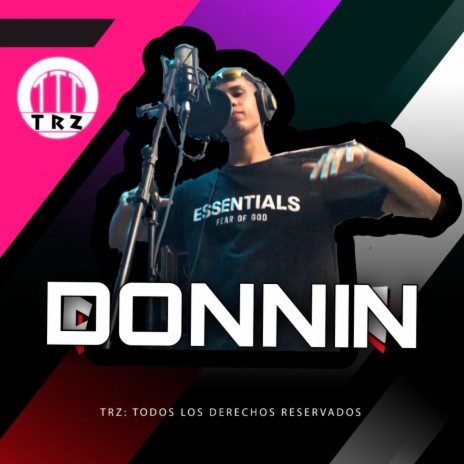 Donnin || TRZ: R4 & ZOCO ft. Donnin | Boomplay Music