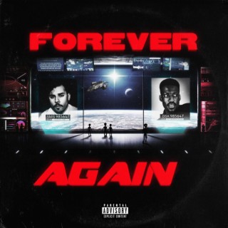 FOREVER AGAIN lyrics | Boomplay Music