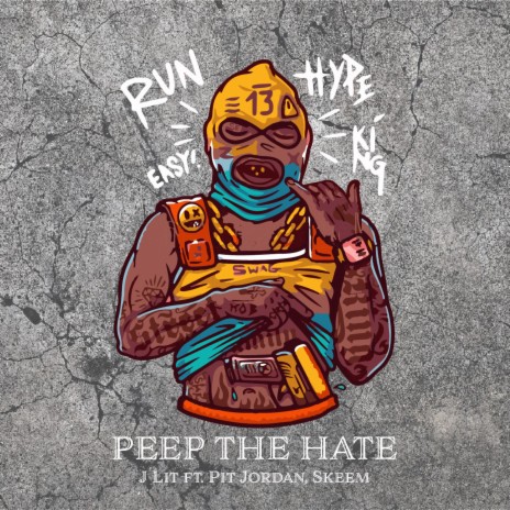 Peep The Hate ft. Skeem & Pit Jordan | Boomplay Music
