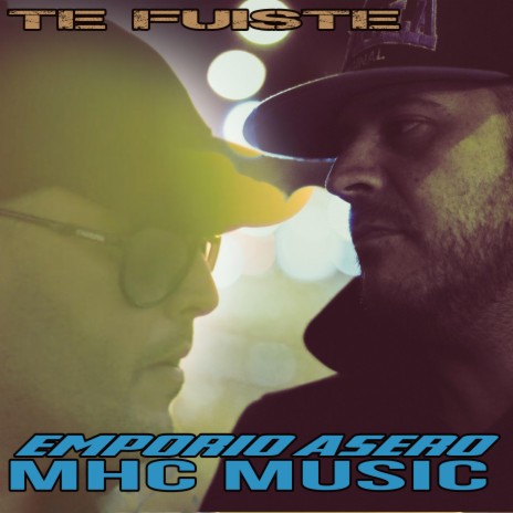 te fuiste (Mhc Music) (Radio Edit)