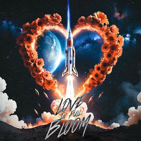 LOVE IN FULL BLOOM | Boomplay Music