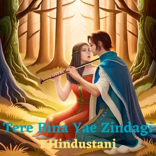 Tere Bina a Zindagi