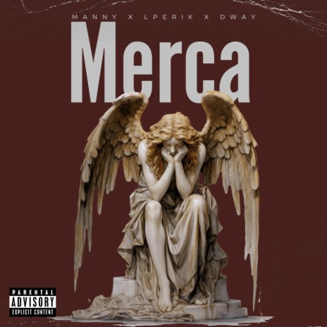 MERCA ft. LpErik & Manny. | Boomplay Music