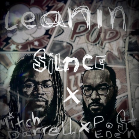 Leanin ft. Silnce & PostEden