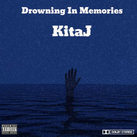 Drowning In Memories