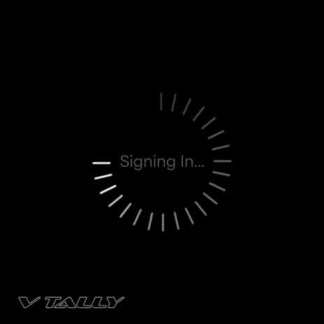 Signing In (Freestyle)