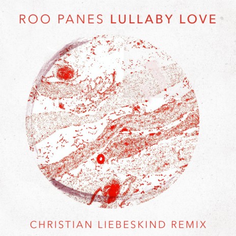 Lullaby Love (Christian Liebeskind Remix) | Boomplay Music