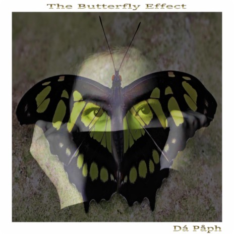 The Butterfly Effect ft. David Paul Phillips | Boomplay Music