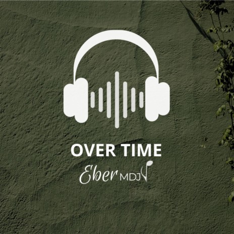 OVER TIME | Boomplay Music