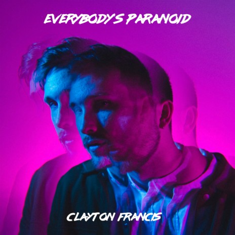 Everybody's Paranoid | Boomplay Music