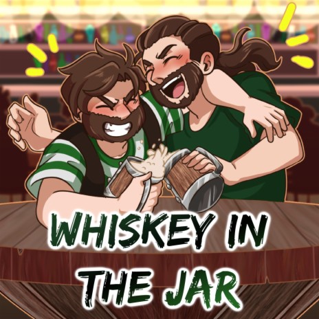 Whiskey in the Jar ft. Jonathan Young