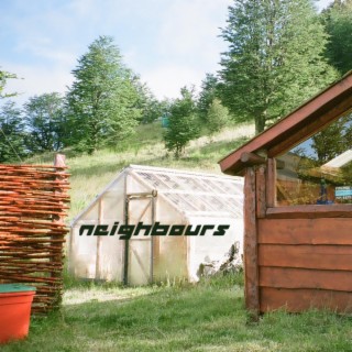 Neighbours lyrics | Boomplay Music